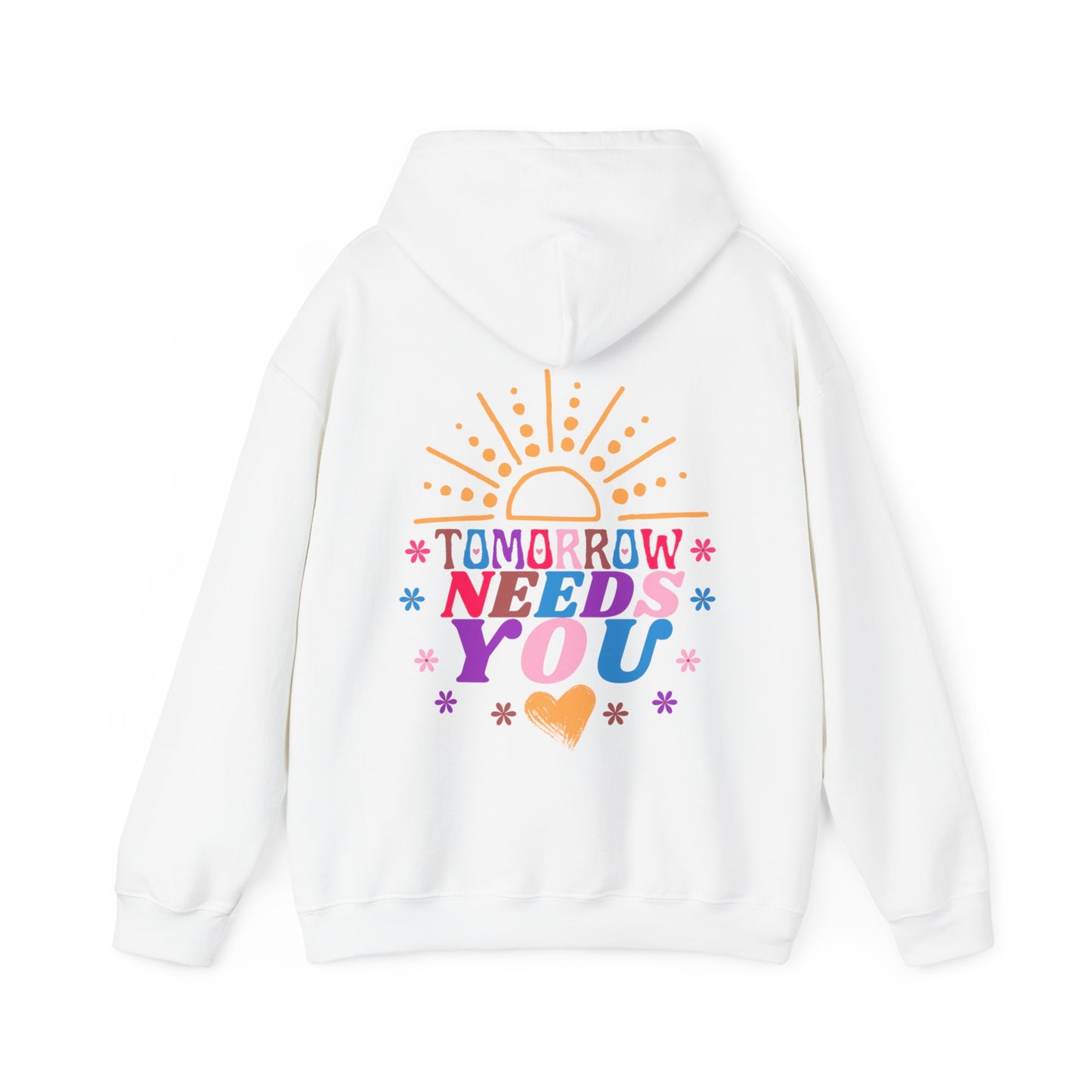 Tomorrow Needs You Unisex Heavy Blend™ Hooded Sweatshirt