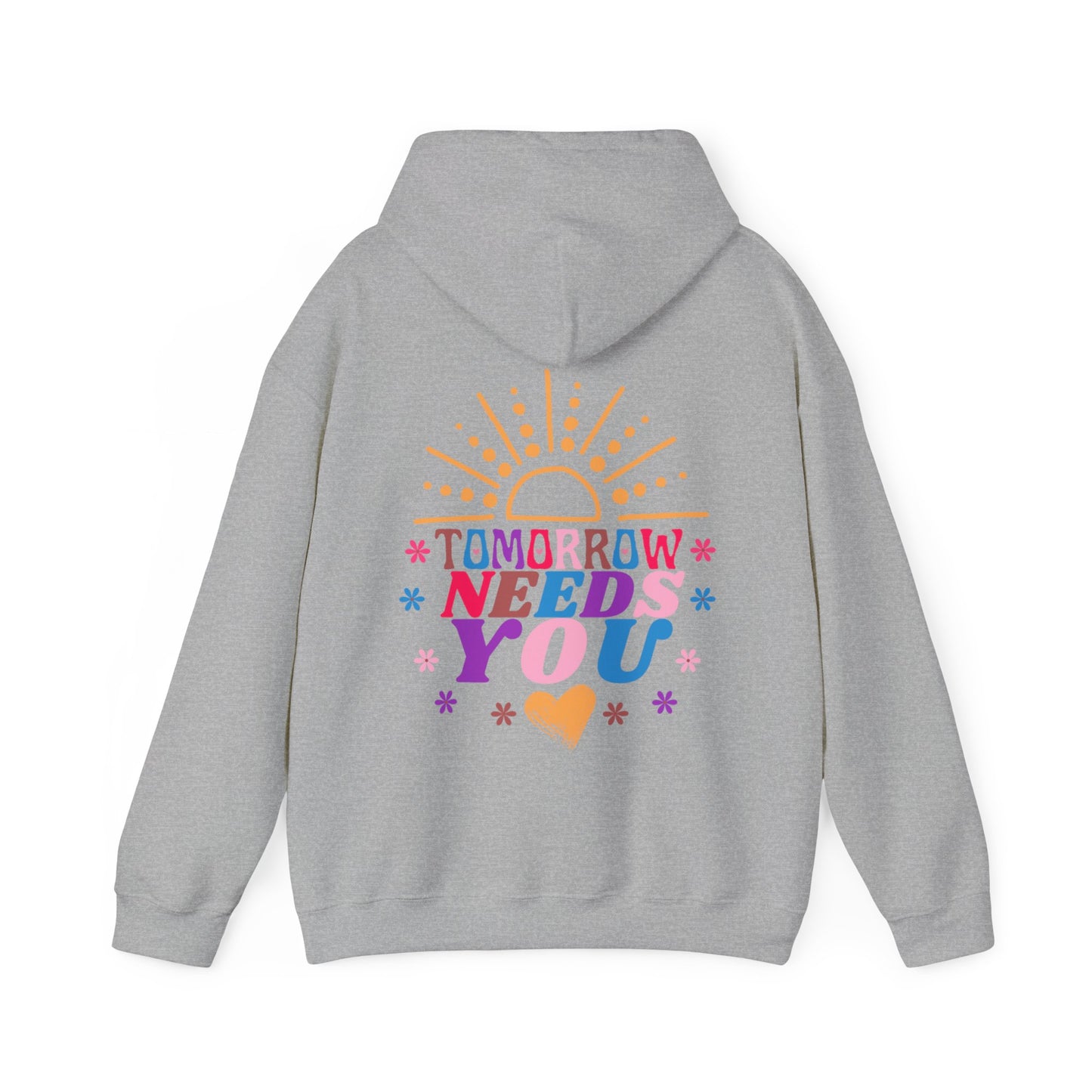 Tomorrow Needs You Unisex Heavy Blend™ Hooded Sweatshirt