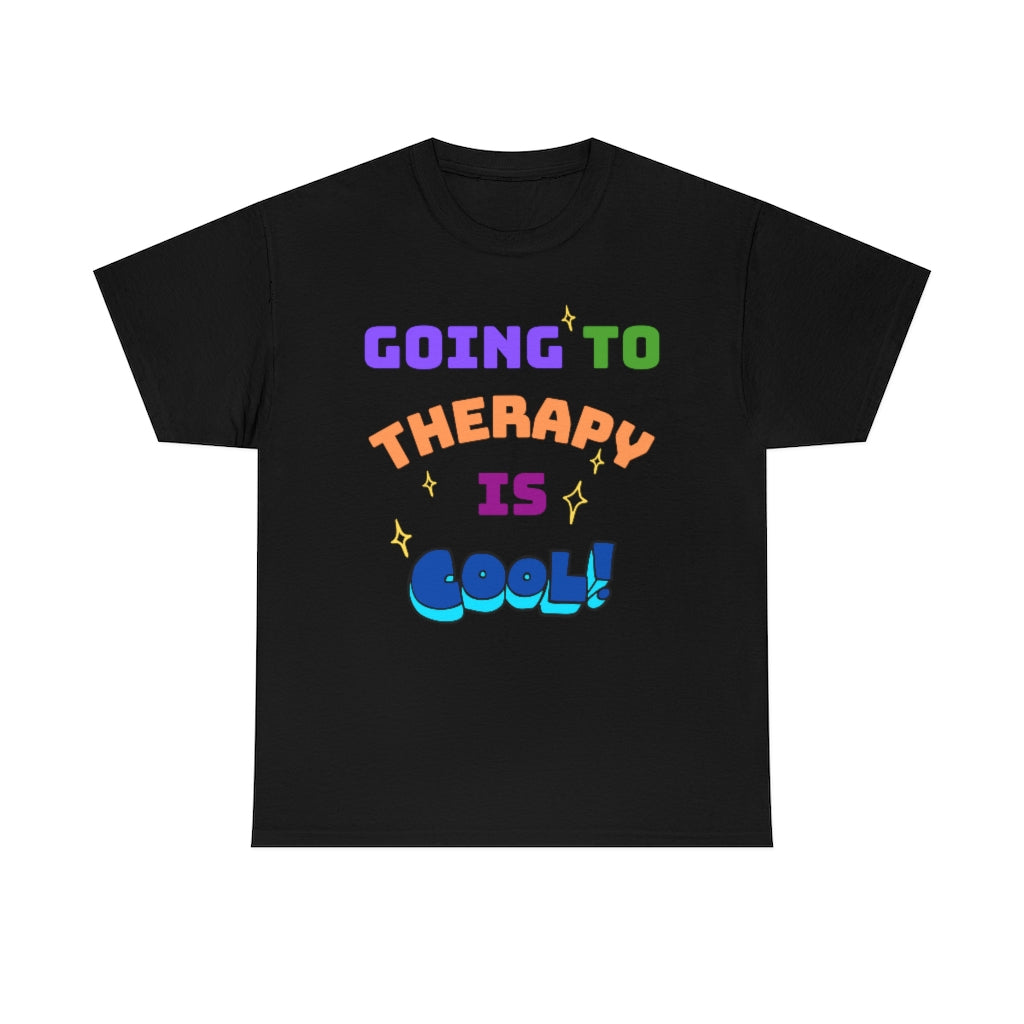 Going to Therapy is Cool - Adult T-Shirt