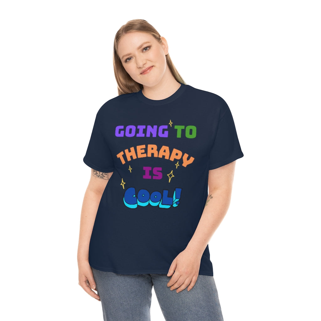 Going to Therapy is Cool - Adult T-Shirt
