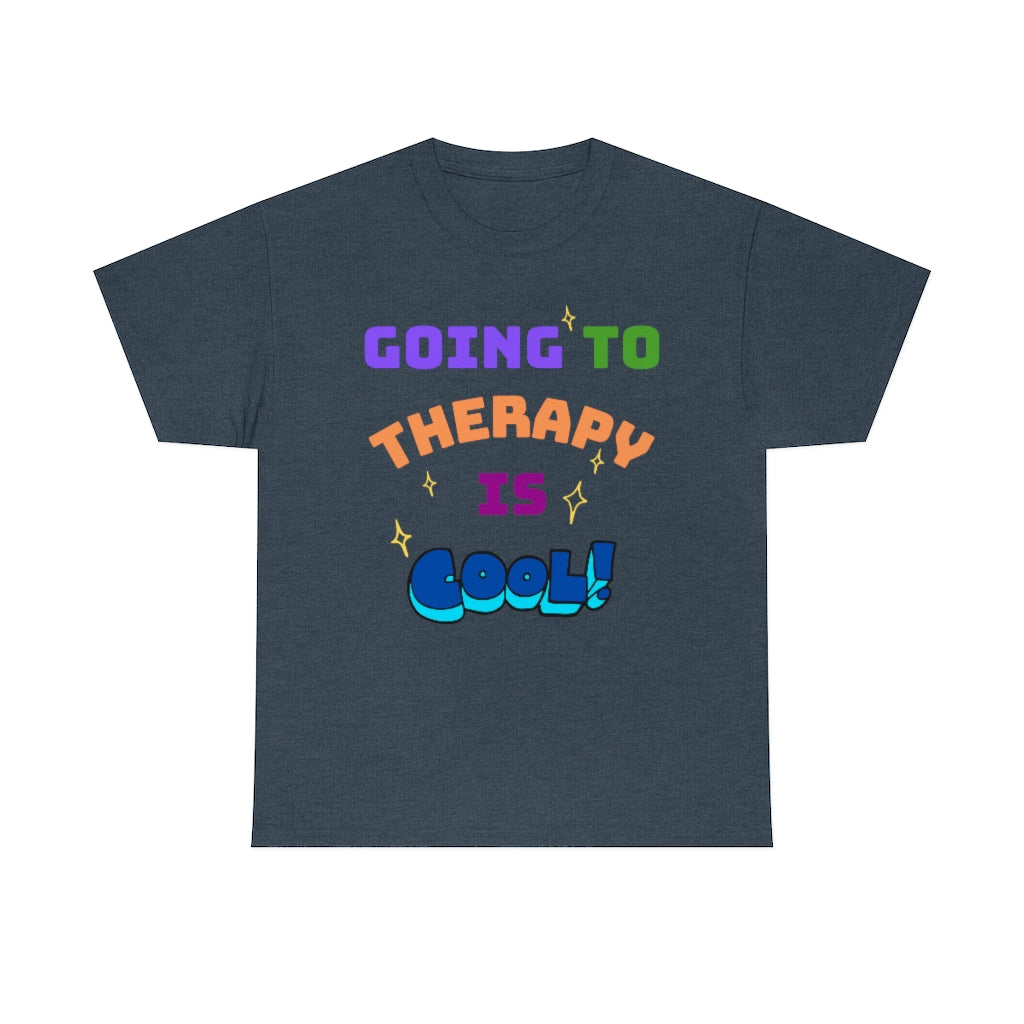 Going to Therapy is Cool - Adult T-Shirt