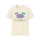 Working on my mental health Unisex Softstyle T-Shirt