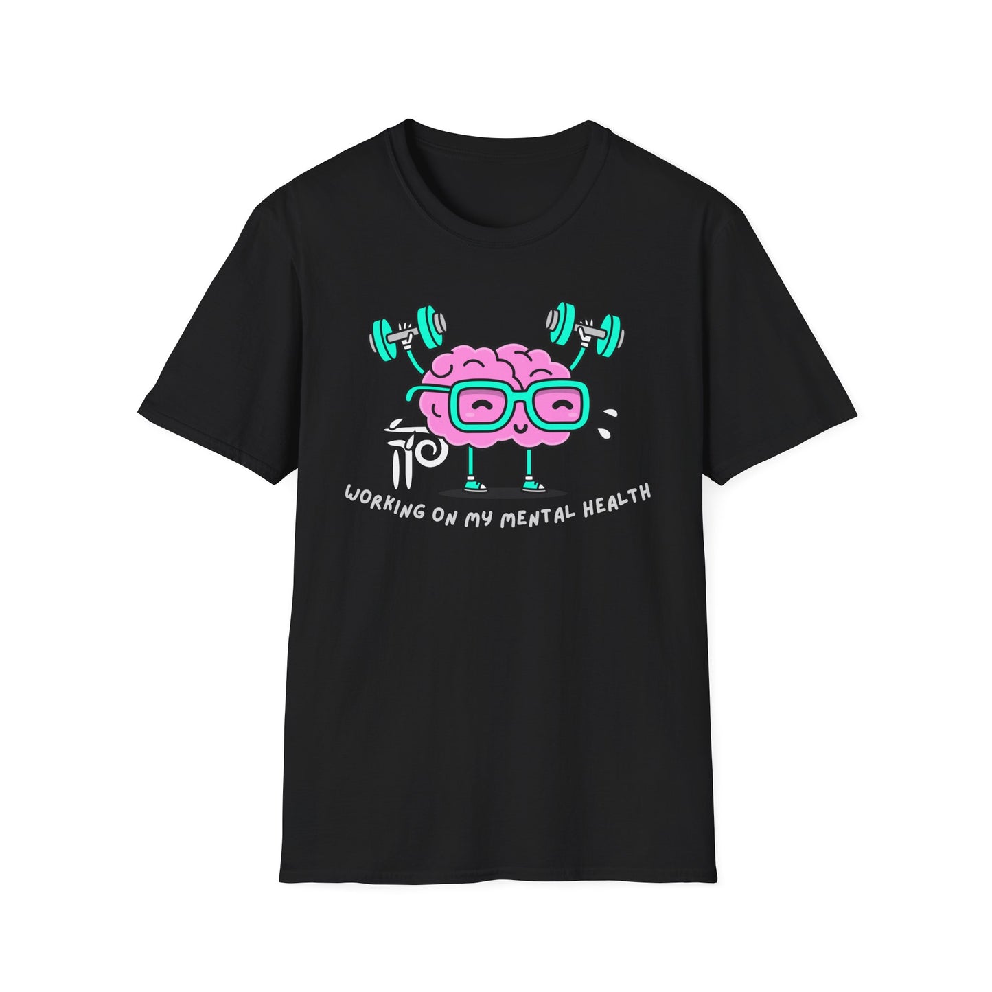 Working on my mental health Unisex Softstyle T-Shirt