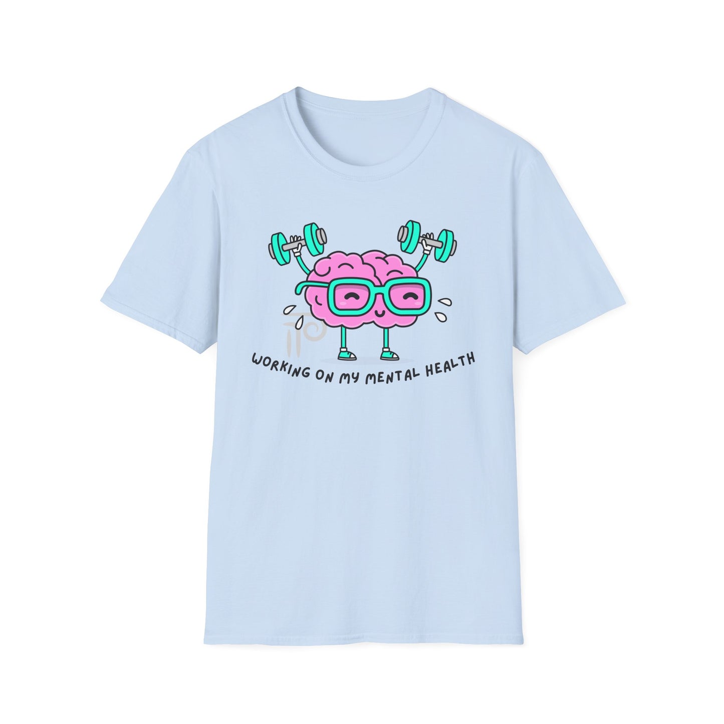 Working on my mental health Unisex Softstyle T-Shirt