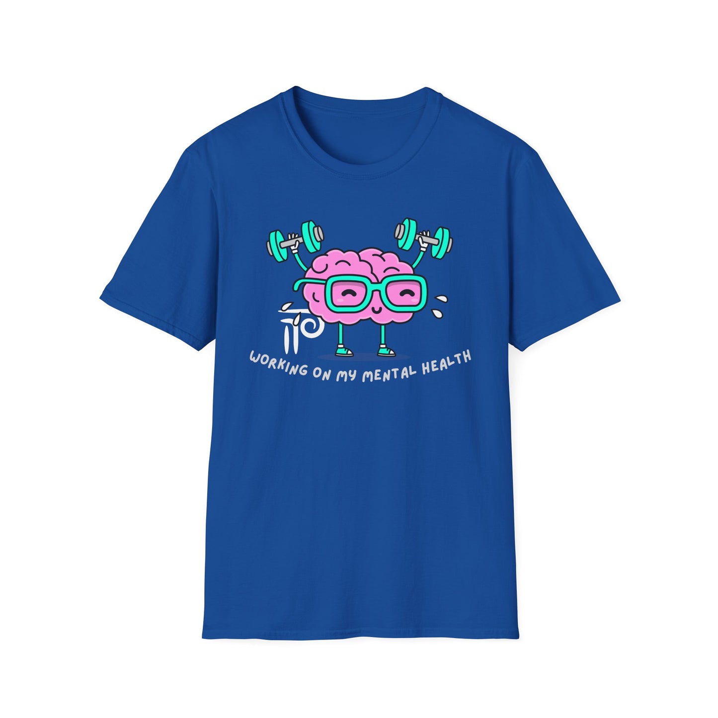 Working on my mental health Unisex Softstyle T-Shirt