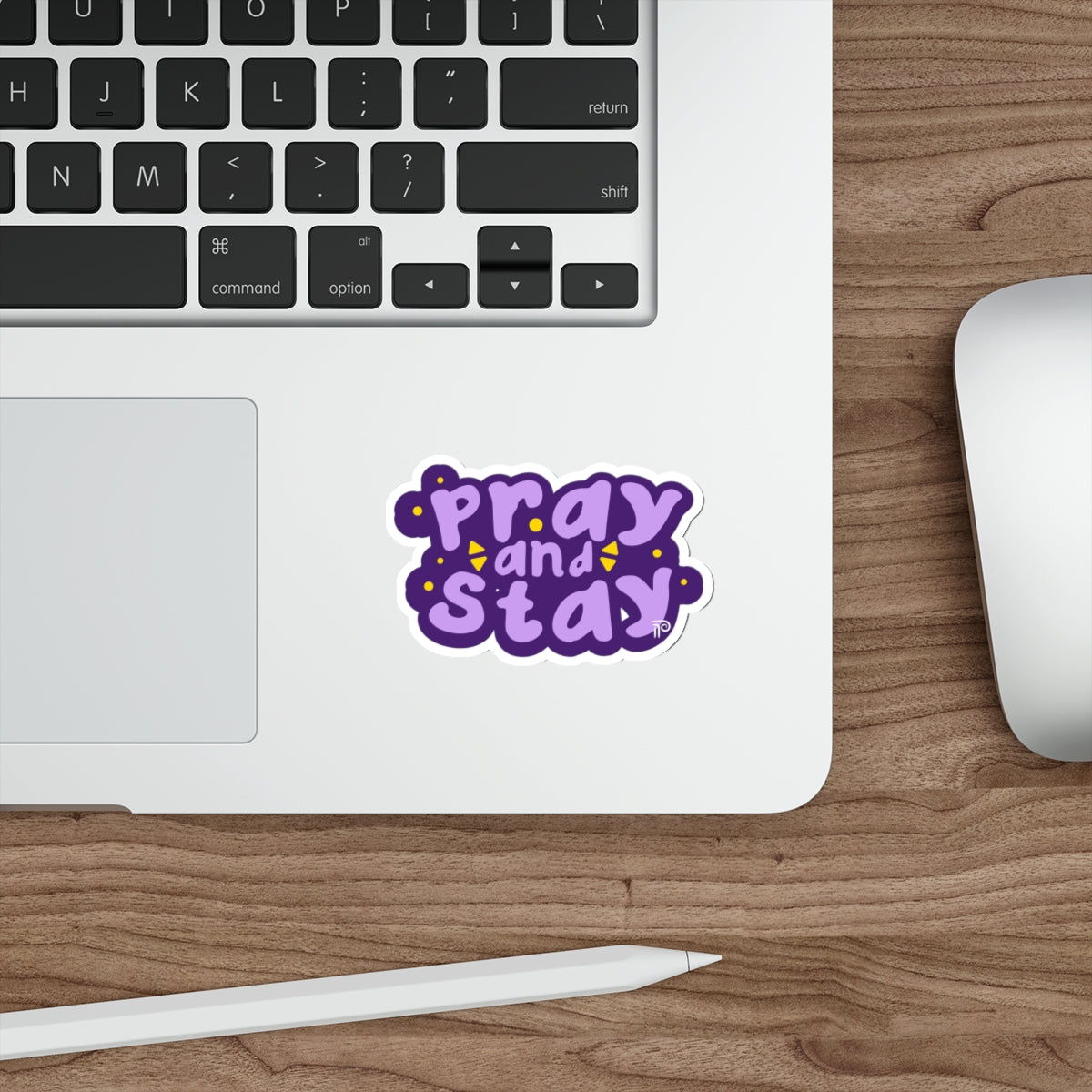 Pray and Stay - Sticker