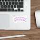 You Are Enough - Sticker