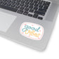 Good Vibes Sticker
