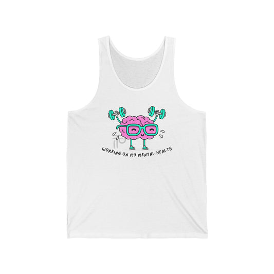 Working on my mental health Unisex Jersey Tank