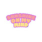 Sunshine on my Mind Sticker