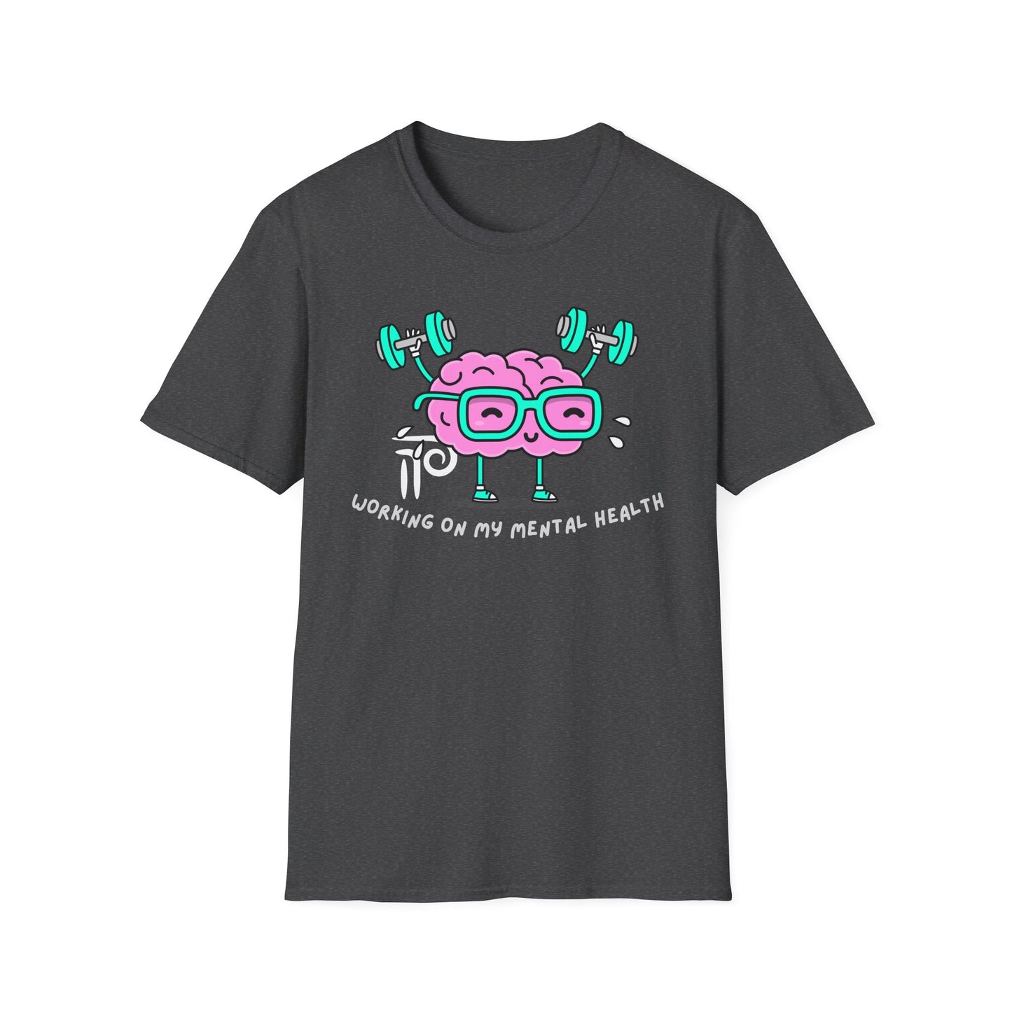 Working on my mental health Unisex Softstyle T-Shirt